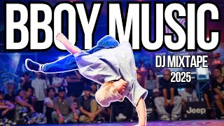BBOY MUSIC DJ MIXTAPE | NEW SCHOOL BREAKS FOR PRACTICE #87 | 2025