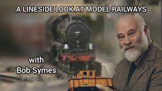 A Lineside Look at Model Railways (1984)