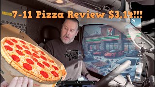 7-11 Pizza Review