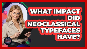 What Impact Did Neoclassical Typefaces Have?