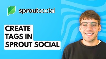 How to Create Tags in Sprout Social [2025 Guide]