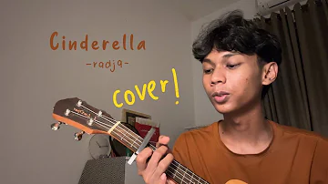 Cinderella - Radja (cover by me)