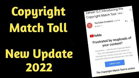 Youtube introducing the Copyright Match toll | frustrated by reuploads of your content
