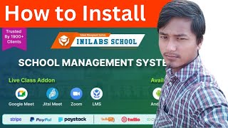 How to Install Inilabs School Express : School Management System