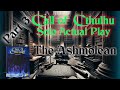 Call of Cthulhu - Solo RPG Actual Play - Series 3 Part 3 - The Ashmolean