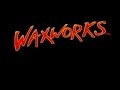 [Waxworks - Игровой процесс]