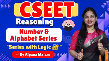 CSEET Logical Reasoning - Number Series Masterclass | Score 100% with Short Tricks
