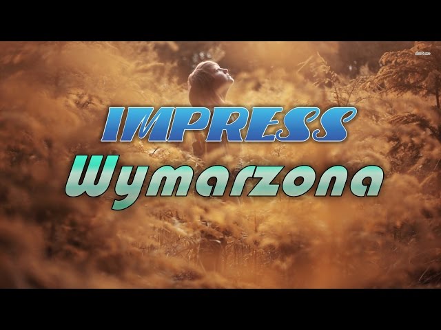 Impress - Wymarzona
