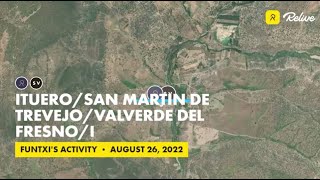 2022-08-26 - Ituero-El Payo - Lajeosa (Portugal) -San Martin de Trevejo - Valverde del Freno (97km)