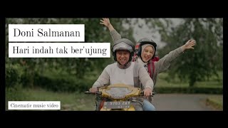 Doni Salmanan - Hari Indah Tak Berujung (Sinematic Music Video)