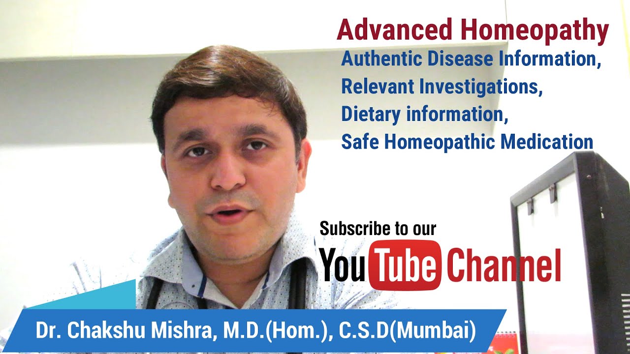Advanced Homeopathy; Disease details & Homeopathic medication 