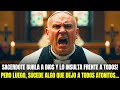 SACERDOTE INSULTÓ A DIOS FRENTE A TODOS, PERO INMEDIATAMENTE SUCEDE ALGO QUE DEJA A TODOS ATÓNITOS..