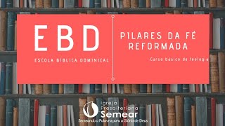 ESCOLA BIBLICA DOMINICAL #EBD IP Semear 13/09/2020