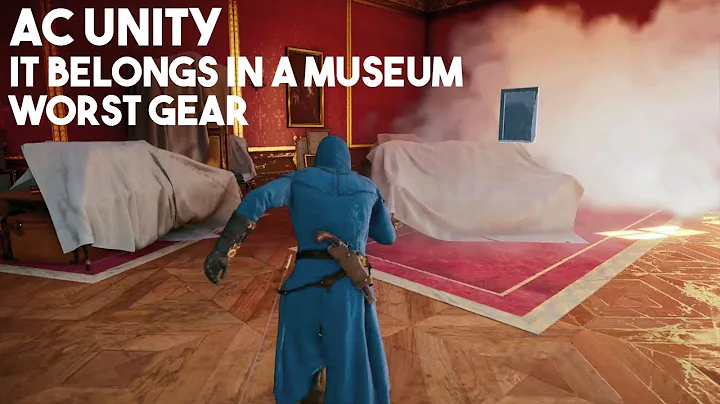 [AC Unity] It Belongs In A Museum | Worst Gear [Commentary]