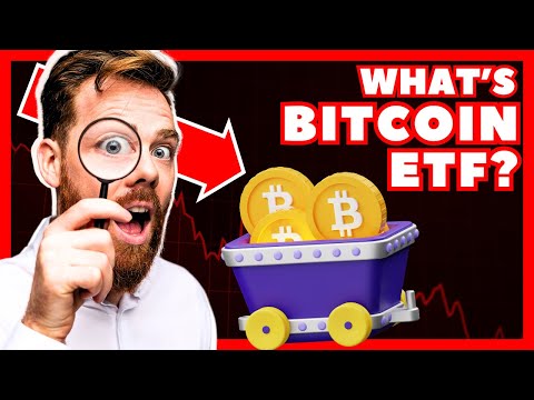 Bitcoin ETF Explained in 6 MINUTES | What is Bitcoin ETF?