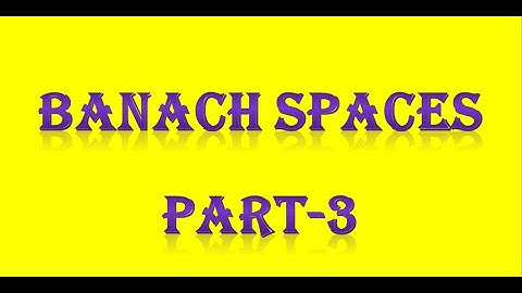 BANACH SPACES PART-3 _PG TRB/ POLYTECHNIC