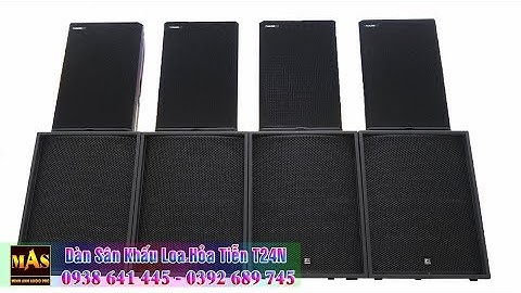 Test Dàn Loa Hỏa Tiễn T24N Full Toàn Tập | Minh Anh AUDIO Chuyên Cung Cấp Loa Hỏa Tiễn