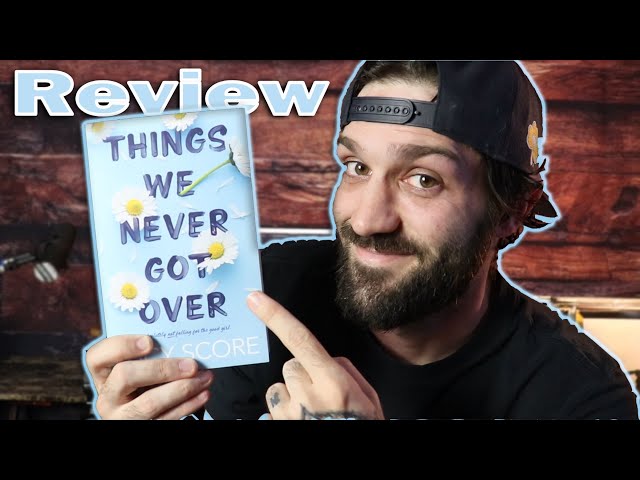 THINGS WE NEVER GOT OVER - reading vlog con spoilers 