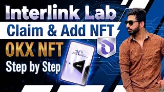 How to Claim & Add InterLink NFT in OKX Wallet | Complete Step-by-Step Guide 🚀 ZubiTech  screenshot 3