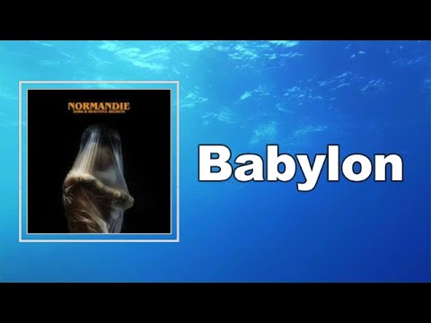 Normandie - Babylon (Lyrics)