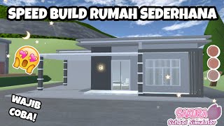 RUMAH SEDERHANA tapi MEWAH | SPEED BUILD Sakura School Simulator