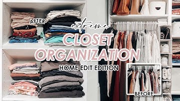 EXTREME Closet Organization + Declutter 2022 *The Home Edit Edition* Small Apartment Organization