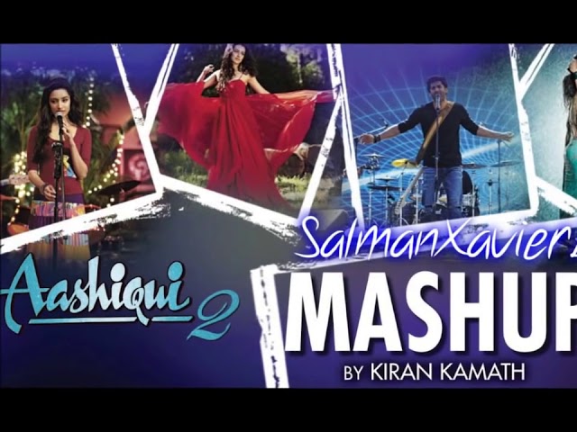Aashiqui 2 Mashup   DJ Kiran Kamath class=