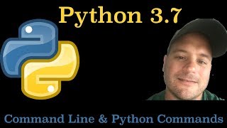 Python 3.7: Introduction To Command Line and Python Commands