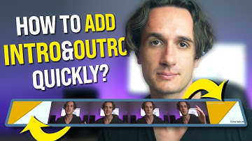 How to Add Intros and Outros to YouTube Videos Automatically