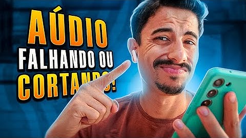 FONE DE OUVIDO BLUETOOTH CORTANDO ou FALHANDO ÁUDIO no CELULAR? APRENDA RESOLVER em 2025!