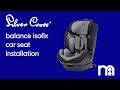 How to fit Silver Cross Balance ISOFIX Car Seat