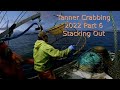 Tanner Crab Season Pt.6 - Stacking Out Before the Weather Hits