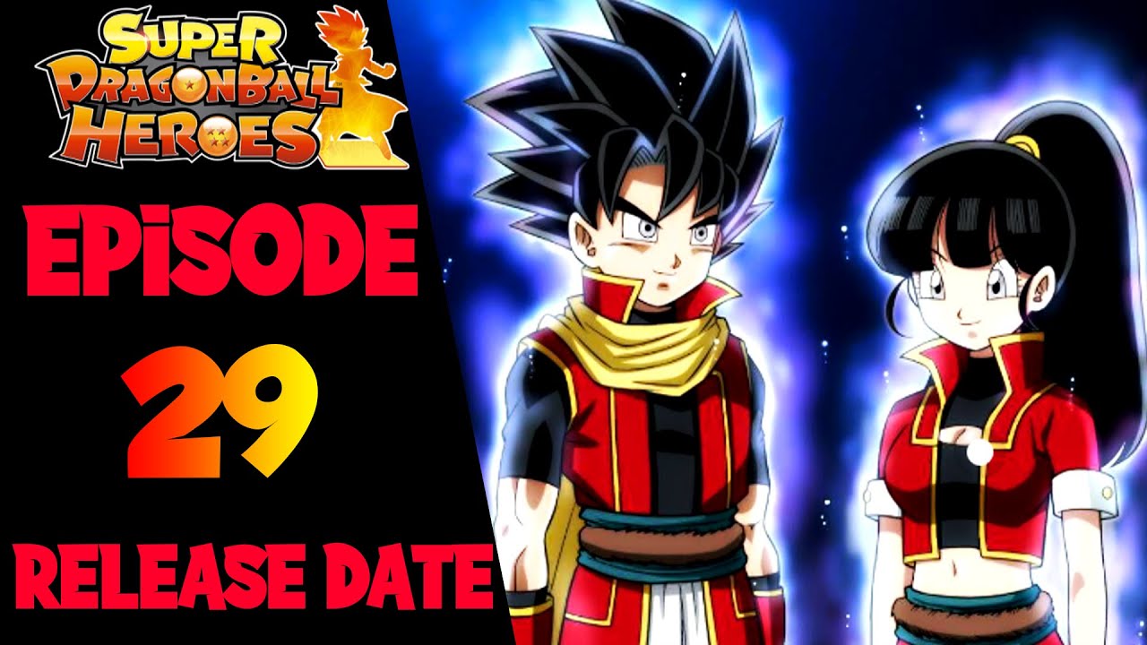 Super Dragon Ball Heroes Episode 29 Release Date - YouTube