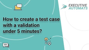 How to create a test case in Dynamics 365 FO with a validation under 5 minutes?