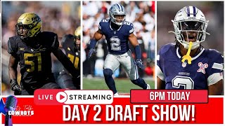 Day 2 Dallas Cowboys 2026 NFL Draft Show And More!