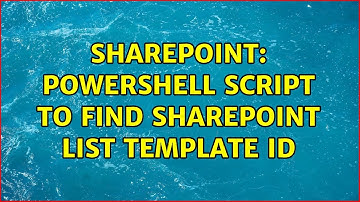 Sharepoint: PowerShell Script to Find SharePoint List Template ID (2 Solutions!!)