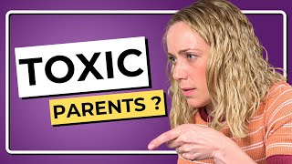 10 Things TOXIC PARENTS Say