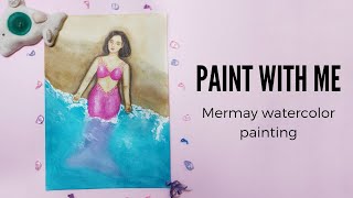 paint with me: mermay watercolor painting process