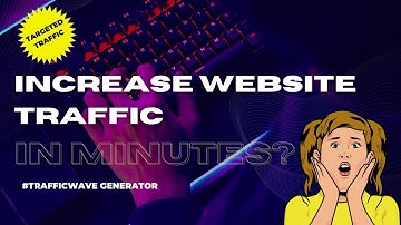 Increase Website Traffic In Minutes | TrafficWave Generator Review 2024