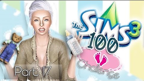 The Sims 3: 100 Baby Challenge - {Part 17} You Better RUN!