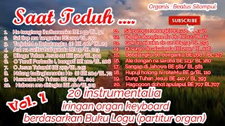 SAAT TEDUH: 20 INSTRUMENTALIA Buku Logu HKBP dengan Pipe Organ Expansion Pack: hikmat dan agung.