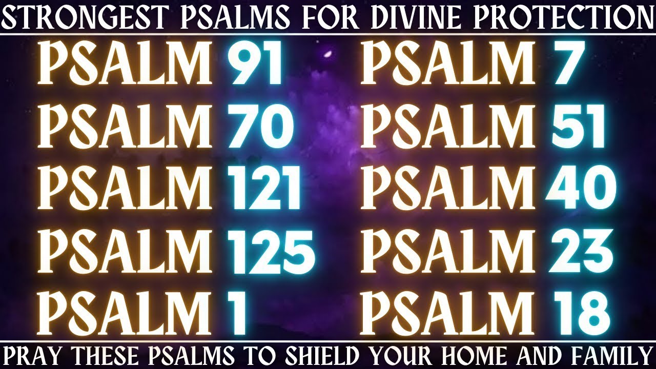 STRONGEST Psalms for Divine Protection - Pray These Psalms to Shield Your Home and Family