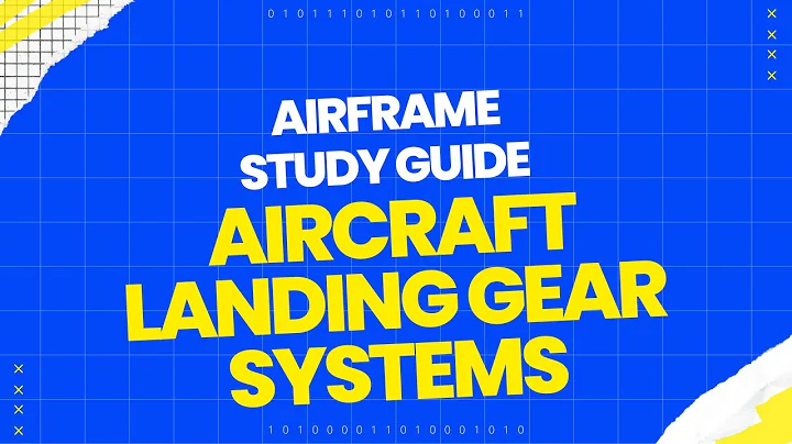 Aircraft Landing Gear Systems Airframe | Study Guide