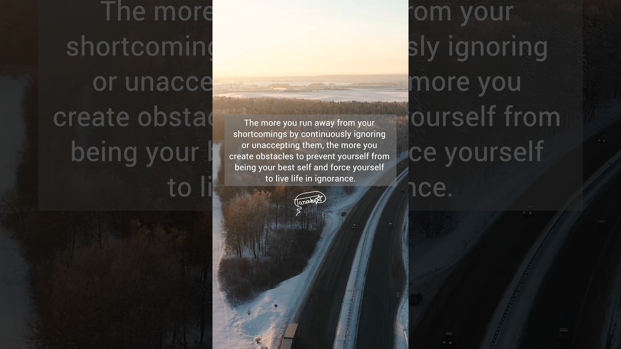 Face and overcome your shortcomings !!