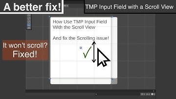 How to use TMP Input Field with Scroll View! And have it scroll! (newest fix)