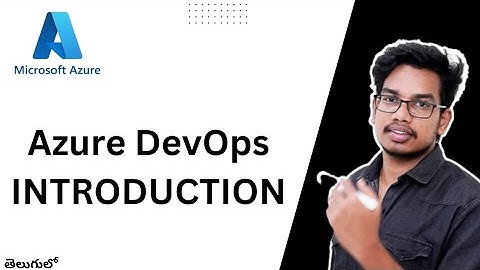 Azure Devops Introduction | Azure in Telugu