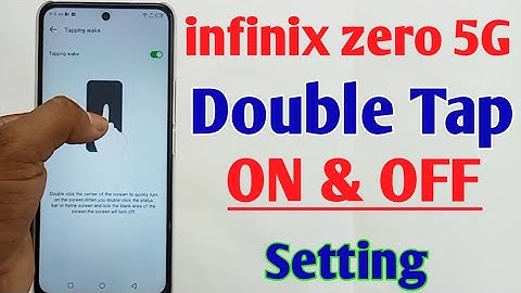 infinix zero 5g double tap on off screen / infinix zero 5G double screen / infinix zero double tap