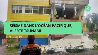 Séisme dans l'océan Pacifique, alerte tsunami