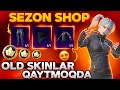 SEZON SHOP YANGI SKINLARI - OLD SKINLAR YANA QAYTMOQDA - C2S6 SEZON YANGILIKLARI