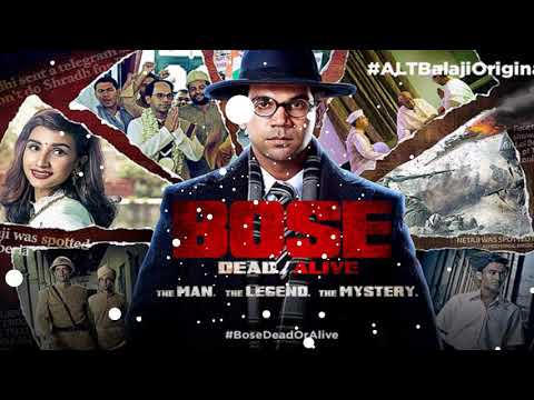 Bose Dead or Alive Theme Song Full Subhash Ke Bojha Shokto Full Song